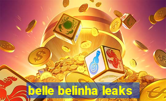 belle belinha leaks